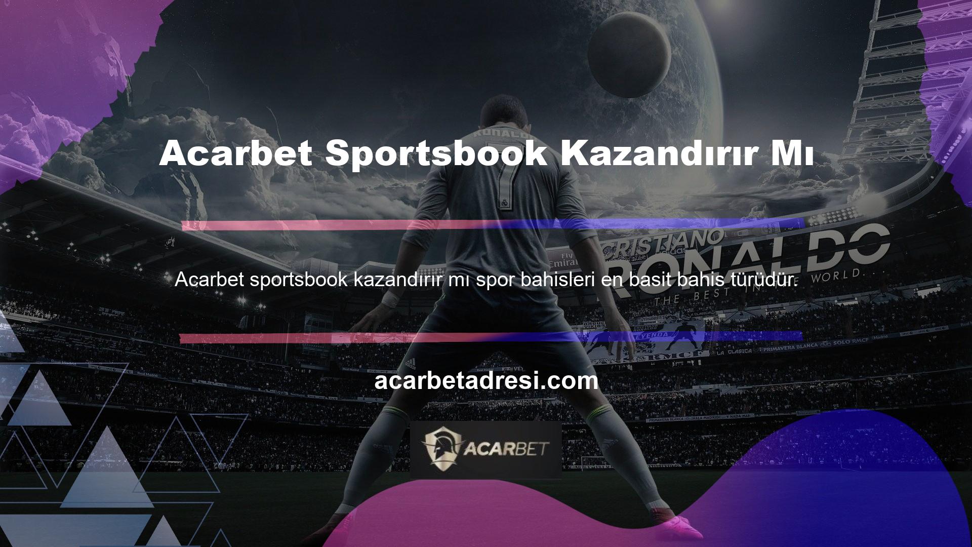 Acarbet web sitesi, spora biraz ilgi duyan bahisçiler için kolay bir kazanma şansı sunuyor